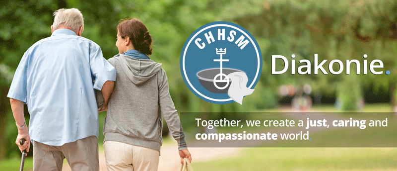 CHHSM Diakonie Together We Create a Just, Caring and Compassionate World